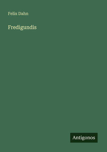 Fredigundis
