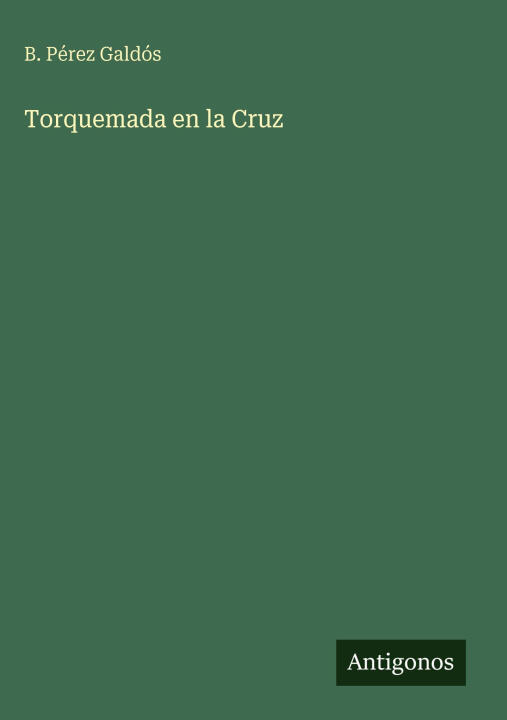 Torquemada en la Cruz