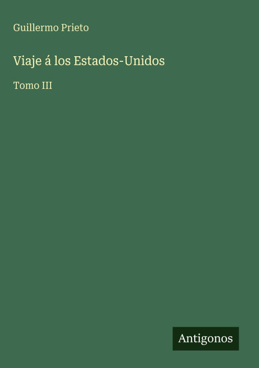 Viaje á los Estados-Unidos