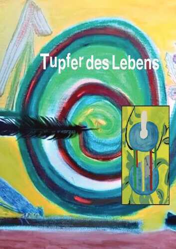 Tupfer des Lebens