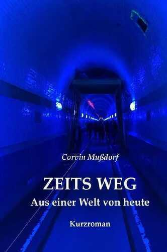 Zeits Weg — Corvin Mußdorf