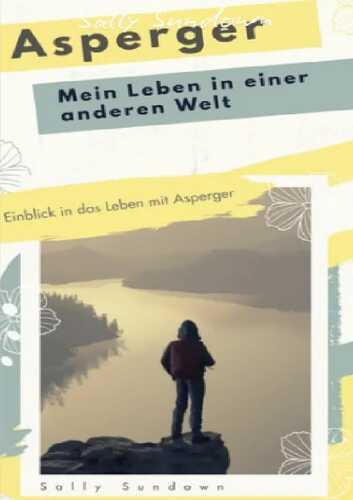 Asperger – Mein Leben in einer anderen Welt