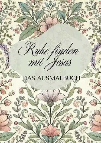 Ruhe finden in Jesus