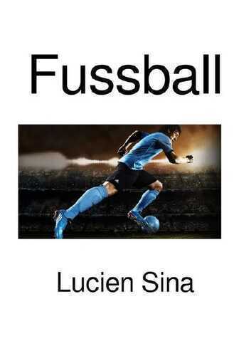 Fussball — Lucien Sina