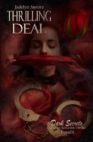 Dark Secrets / Thrilling Deal - Dark Secrets Band 1
