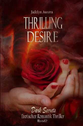 Dark Secrets / Thrilling Desire - Dark Secrets Band 2
