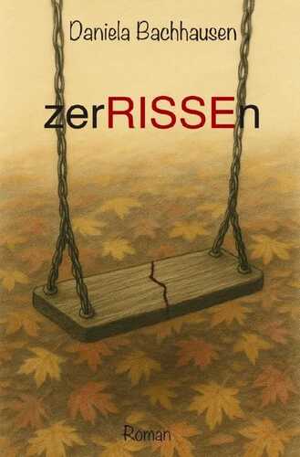 Zerrissen — Daniela Bachhausen