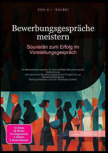 Bewerbungsgespräche meistern: Souverän zum Erfolg im Vorstellungsgespräch