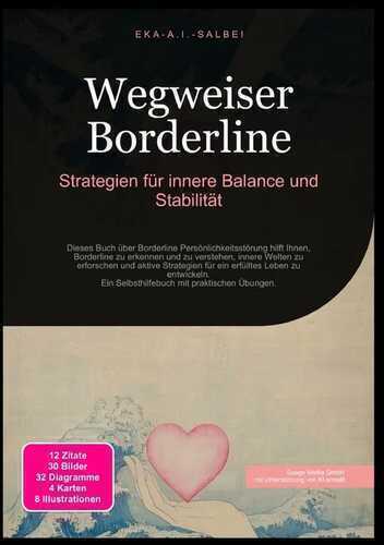 Wegweiser Borderline: Strategien für innere Balance und Stabilität