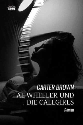 Al Wheeler und die Callgirls