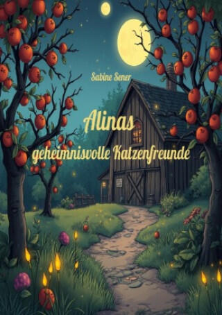 Alinas geheimnisvolle Katzenfreunde