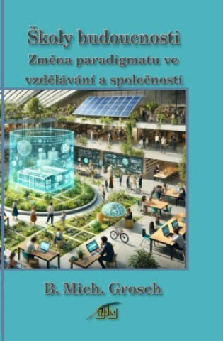 Skoly budoucnosti