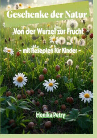 Geschenke der Natur