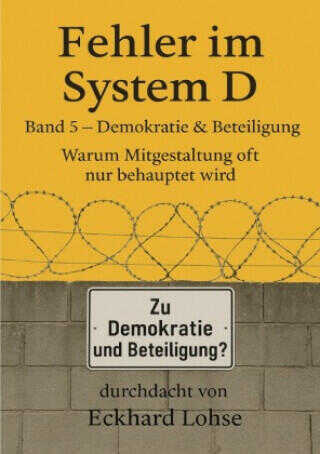 Fehler im System D  Band 5 Demokratie & Beteiligung