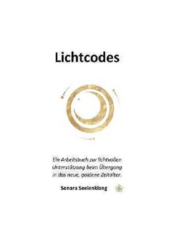 Lichtcodes und Kosmische Symbole / Lichtcodes