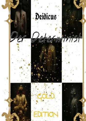 Der Determinist — Dei Dedicatus