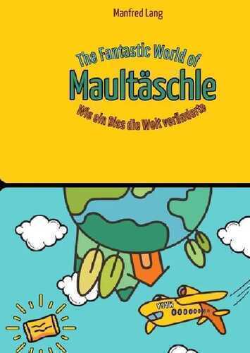 The Fantastic World of Maultäschle