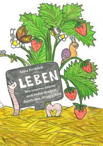 LEBEN Hardcover — Anna Fröhlich