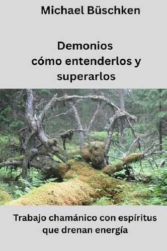 Demonios cómo entenderlos y superarlos