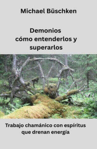 Demonios cómo entenderlos y superarlos