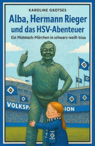 Alba, Hermann Rieger und das HSV-Abenteuer