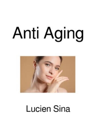 Anti Aging