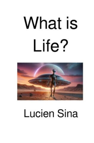 What is Life?