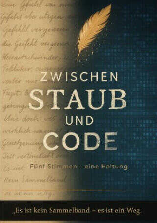 Zwischen Staub und Code