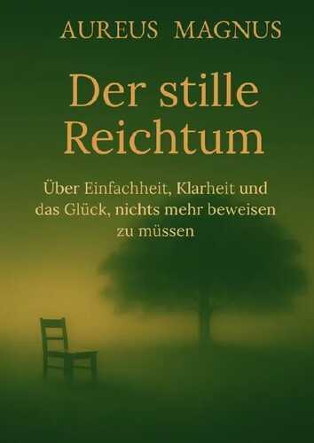 Der stille Reichtum