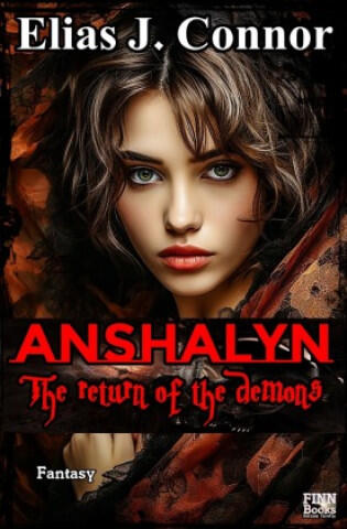 Anshalyn - The return of the demons