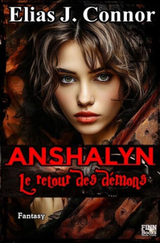 Anshalyn - Le retour des démons