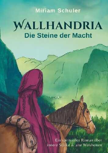 WALLHANDRIA — Miriam Schuler