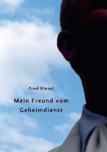Mein Freund vom Geheimdienst