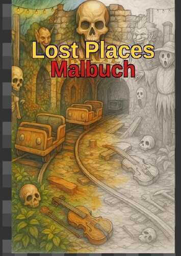 Lost Places Malbuch — Christian Stalla