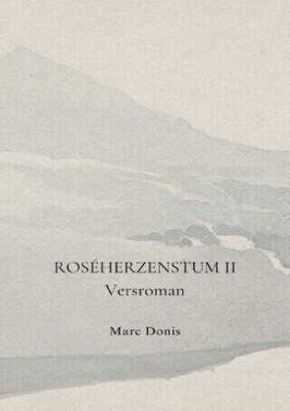 Roséherzenstum II