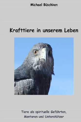 Krafttiere in unserem Leben