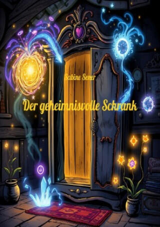 Der geheimnisvolle Schrank
