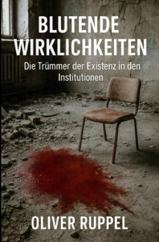 Blutende Wirklichkeiten