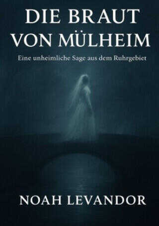 Die Braut von Mülheim
