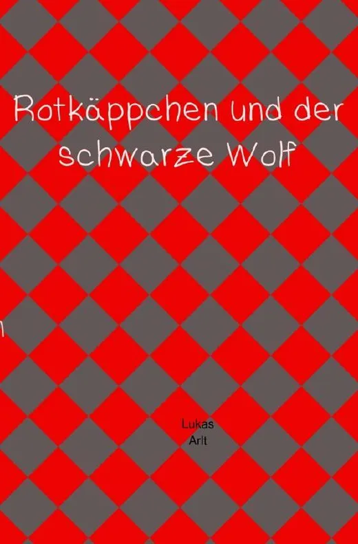 Rotkäppchen und der schwarze Wolf