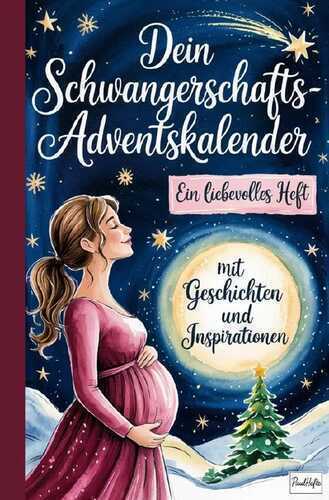 Dein Schwangerschafts-Adventskalender