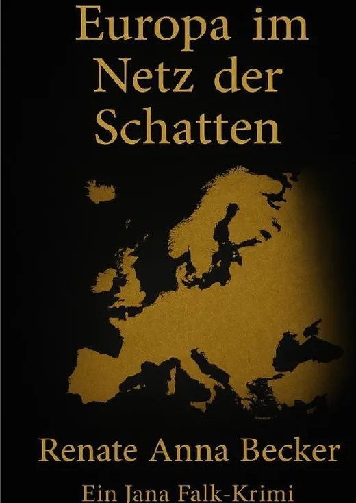 Jana Falk Reihe / Europa im Bann der Schatten