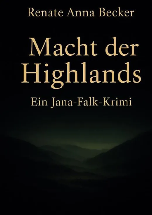 Jana Falk Reihe / Macht der Highlands