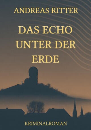 Das Echo unter der Erde