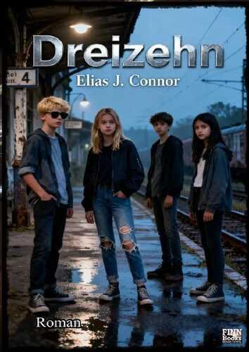 Dreizehn — Elias J. Connor