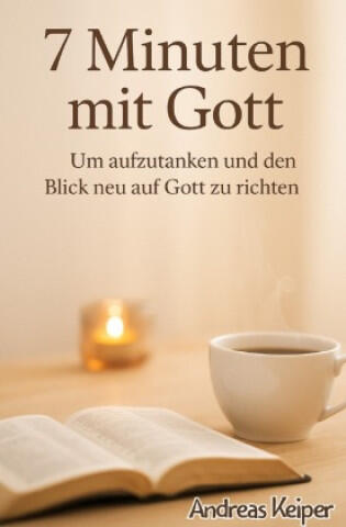 7 Minuten mit Gott