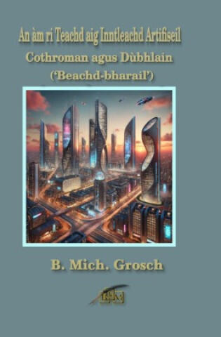 An àm ri Teachd aig Inntleachd Artifiseil