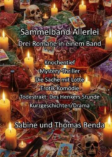 Sammelband Allerlei - Drei Romane in einem Band