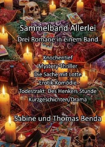 Sammelband Allerlei - Drei Romane in einem Band