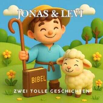 Jonas & Levi - Zwei Tolle Geschichten